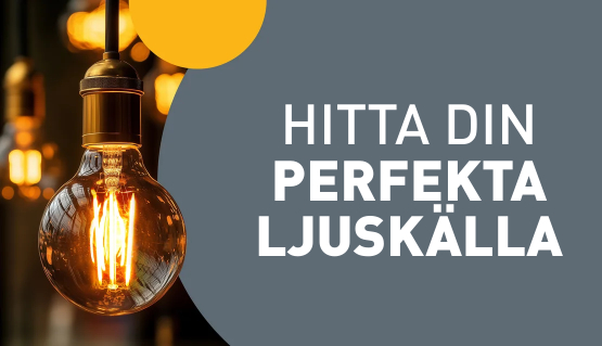Perfekt ljuskälla